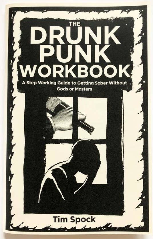Drunk Punk Workbook Zine: Guide to Getting Sober